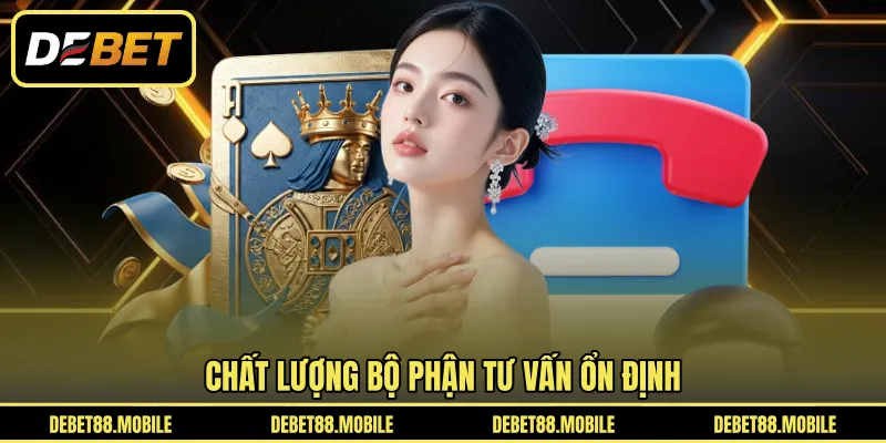 Chất lượng bộ phận tư vấn ổn định 
