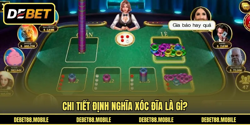 Chi tiết định nghĩa Xóc Đĩa là gì?